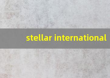 stellar international